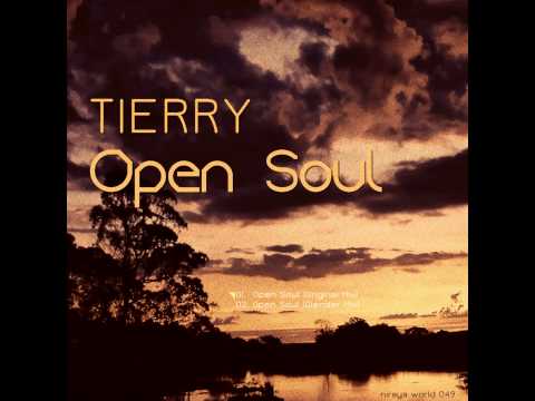 Open Soul - Original Mix - Tierry - Niraya World Records