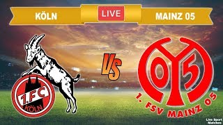⚽ KÖLN vs MAINZ 05 🔴 LIVE • Bundesliga • Live Streaming • #KOLMAI