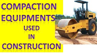 TYPES OF COMPACTION EQUIPMENT