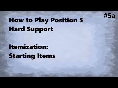 Itemization: Starting Items - Dota 2 Hard Support Guide #5a