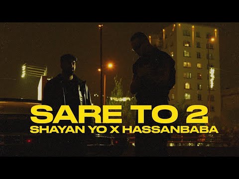 Shayan Yo & Hassan Baba - Sare To 2 | OFFICIAL TRACK شایان یو - سر تو 2