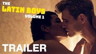 THE LATIN BOYS: VOLUME 1 - Gay Short Films - Official Trailer - NQVmedia