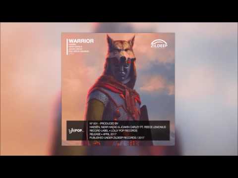 Haesën, Nizar Hadad & Joakim Carley - Warrior (ft. Recee Lemonius) [Official Audio]