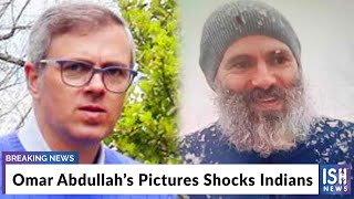 Omar Abdullah’s Pictures Shocks Indians