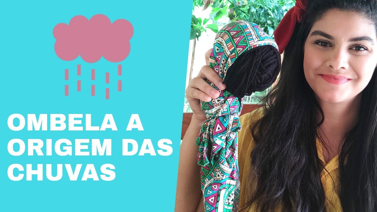 OMBELA   A ORIGEM DAS CHUVAS