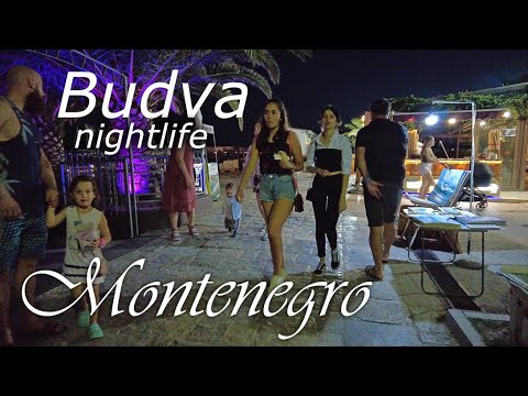Budva nightlife, Montenegro, 🌡T+29C° - Virtual Walking Tour - Travel Guide - 4k
