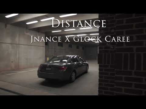 JNANCE x Glock Caree “Distance” (OFFICIAL MUSIC VIDEO)