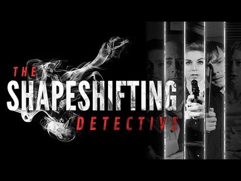 The Shapeshifting Detective - Full Gameplay & Ending