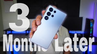 Samsung Galaxy S25 Ultra 3 Months Later...