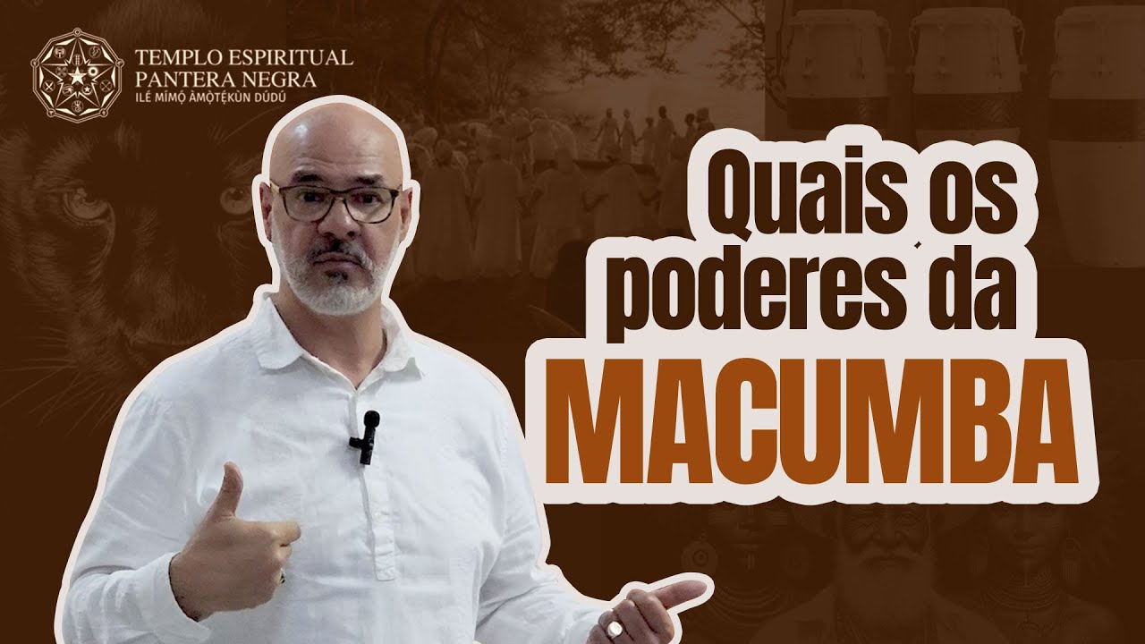QUAIS OS PODERES DA MACUMBA? CONHEÇA!
