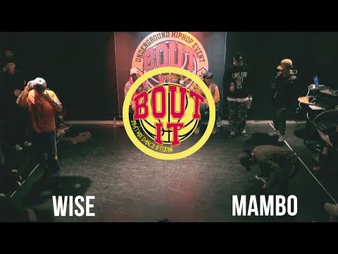 BOUT IT  VOL .2 - HIPHOP BATTLE 8강  WISE vs MAMBO