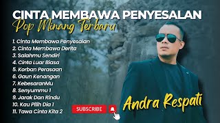 Download lagu Andra Respati - CINTA MEMBAWA PENYESALAN - CINTA MEMBAWA DERITA || LAGU MINANG MELAYU TERBARU 2024 mp3