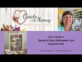 Let S Create A Simple Easy Halloween Card Episode 414
