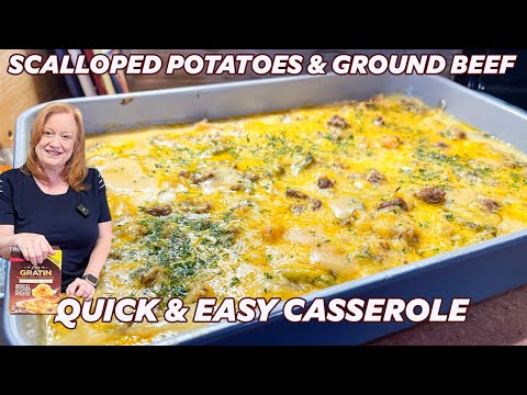 Quick & Easy SCALLOPED POTATO GROUND BEEF CASSEROLE Using Box Potatoes