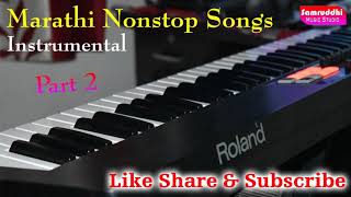 Top Marathi Nonstop Instrumental Songs ~ Samruddhi
