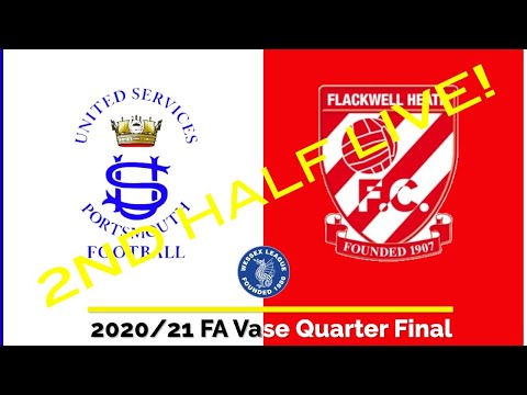 Part 1: 2nd Half LIVE! US Portsmouth v Flackwell Heath (FA Vase Qtr Final)