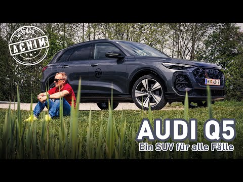 Audi Q5 TDI Quattro im Praxistest - Eleganter Allrounder für Alltag, Abenteuer und Business !!
