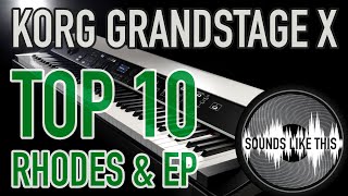 Video thumbnail for KORG Grandstage X | TOP 10 Rhodes Presets by Sounds Like This