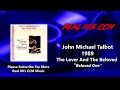 John Michael Talbot - Beloved One (HQ)