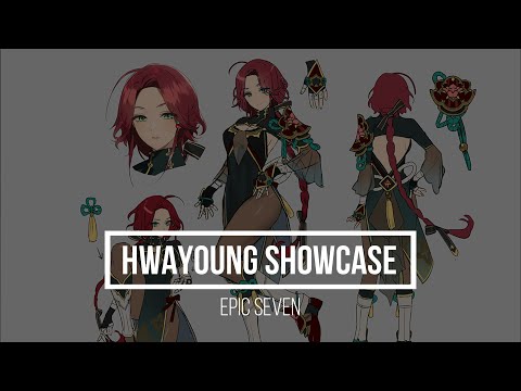 [Epic Seven] Hwayoung Showcase!