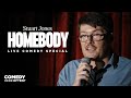 Stuart Jones: Homebody | Full Stand-Up Comedy Special - Comedy Here Often? Stuart Jones: Homebody | Full Stand-Up Comedy Special