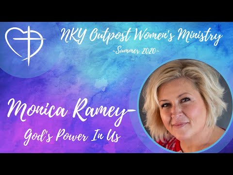 Monica Ramey- God's Power In Us