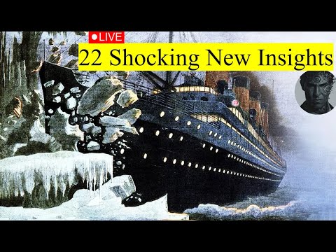 LIVE DISCUSSION: Titanic was on FIRE When It Sailed + 21 More Shockers