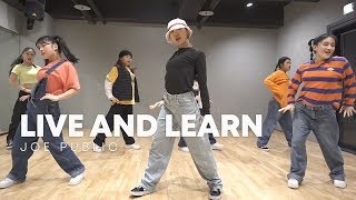 Download lagu Joe Public - Live and Learn / 실용무용과 입시반 choreography mp3