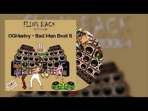 OGMarley - Bad Man Beat It [RAW] (Official Audio)
