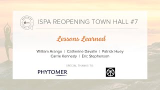 ISPA Reopening Town Hall #7 - Lessons Learned