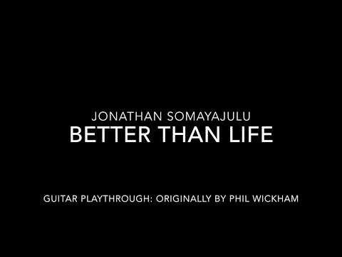 Better Than Life - Phil Wickham