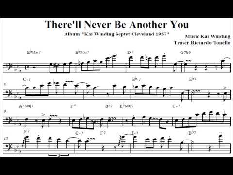There'll Never Be Another You - Kai Winding Septet (Transcription)