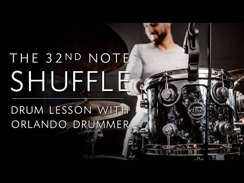 The 32nd Note Shuffle | Drum Lesson w/ The Orlando Drummer