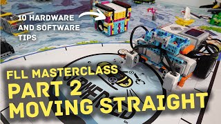 FLL Masterclass Part 2: 10 Tips to Make Your LEGO Spike Prime Robot Drive Straight