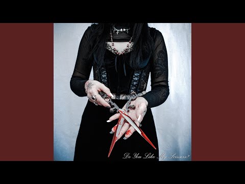 Do You Like My Scissors?