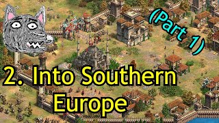 2. Into Southern Europe (Part 1) | Rise of the Ottomans | AoE2: DE Custom Campaign