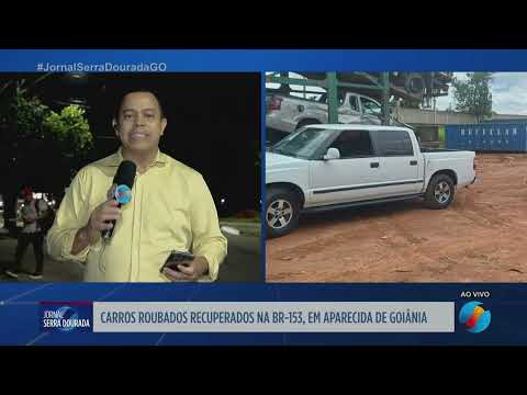 Carros roubados são recuperados na BR-153 em Aparecida de Goiânia