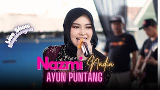 Download lagu AYUN PUNTANG NAZMI NADIA EDISI SANGIANG MAJALENGKA mp3