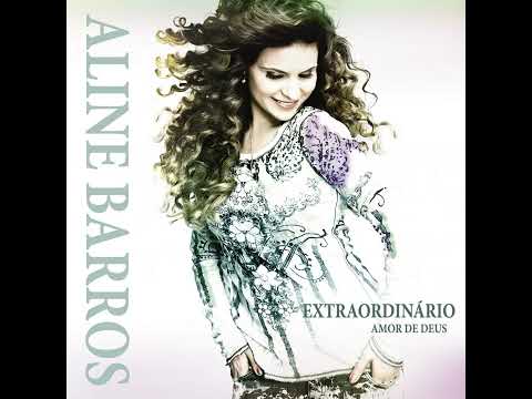 Aline Barros - Geração Bem Aventurada (DVD: Extraordinário Amor de Deus)