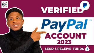 How To Create A Working PAPYPAL Account In Nigeria  In 2023 - [Send & Receive Money Easily]
