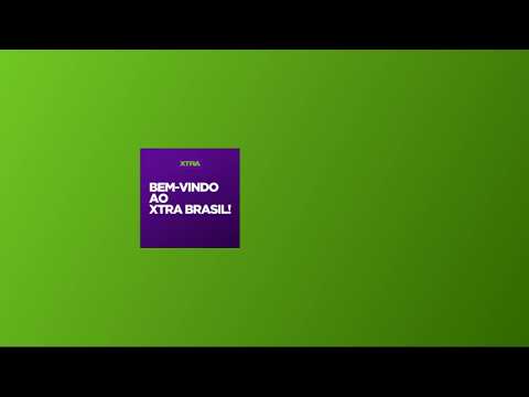 Bem vindo ao xtra Brasil!