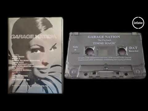 Timmi Magic (Dreem Team) & MC's Charlie Brown & Unknown - Garage Nation [The Payback] 1999