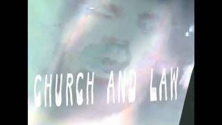 When Saints Go Machine - Church And Law