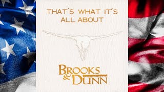 Brooks &amp; Dunn - That&#39;s What It&#39;s All About [Radio Edit] [HQ]