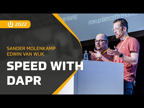 Get up to speed with #Dapr | Edwin van Wijk and Sander Molenkamp | #UpdateConference