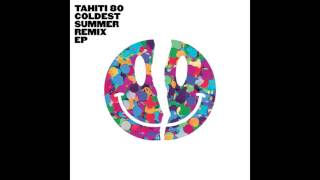 Tahiti 80 - Coldest Summer (My Tiger Side 