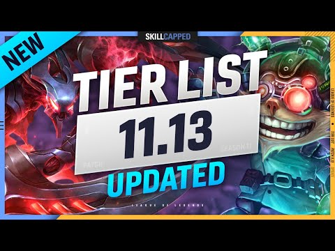NEW TIER LIST Update for Patch 11.13 - Skill Capped