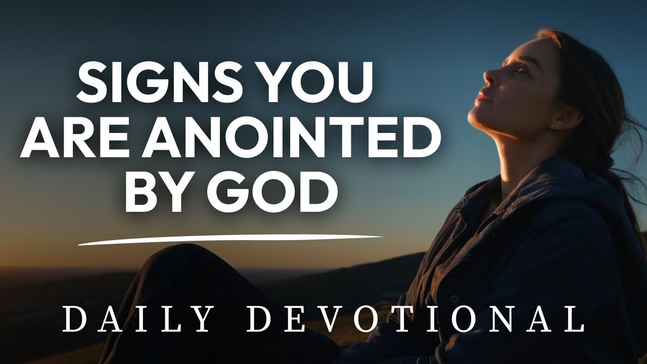 You Are ANOINTED By God, If You Notice These SIGNS In Your Life | Daily Verse | Daily Prayer | Faith