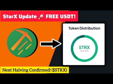 StarX Network Mining App New Update | Free USDT & $STRX Rewards | Halving & TGE News