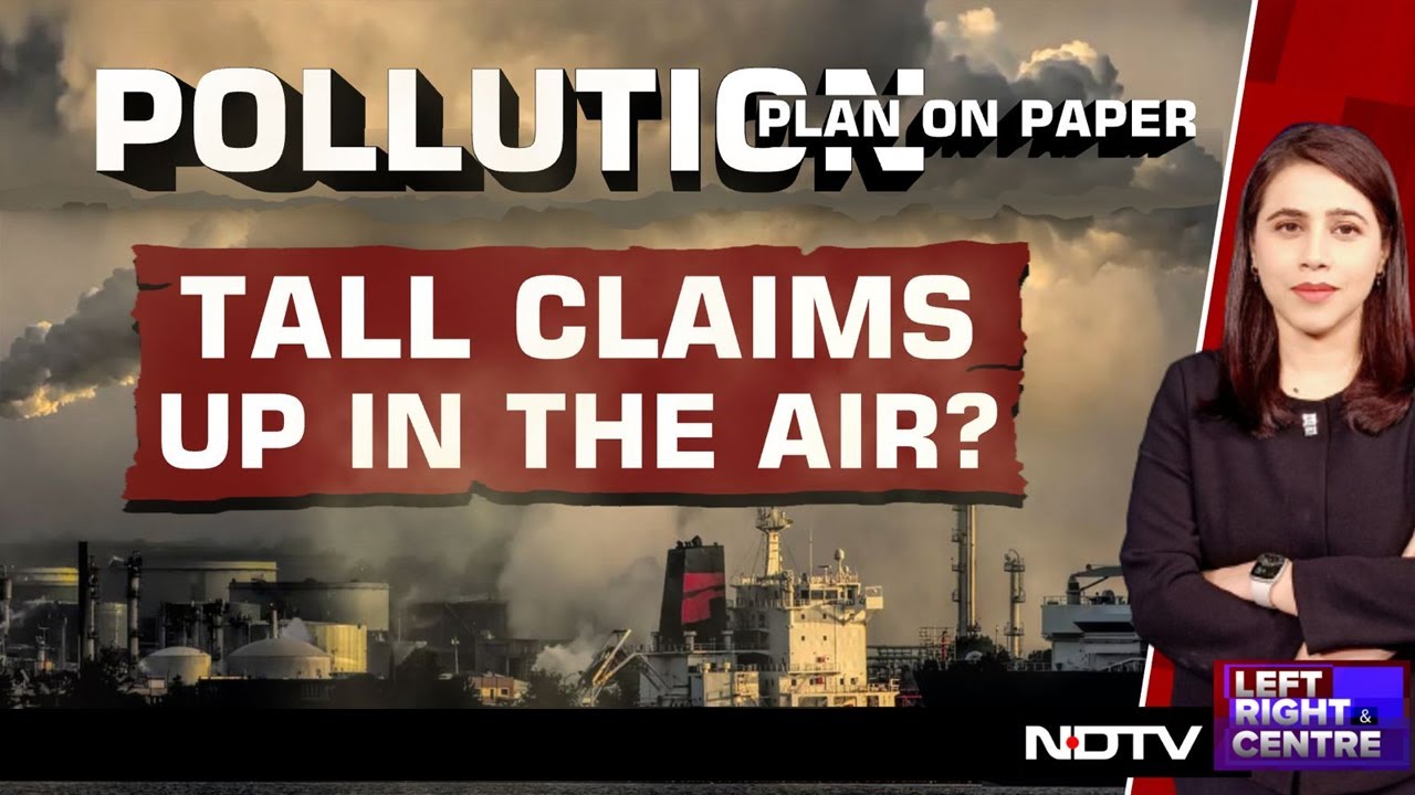 Delhi Air Pollution | Pollution Plan On Paper: Tall Claims Up In The Air?
